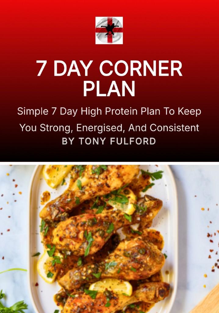 7 Day Corner Plan — Fulford Fitness high protein guide cover